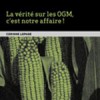 LaVeriteSurLesOGM