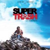 super trash, l'affiche