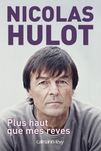 Plus haut que mes rêves de Nicolas Hulot